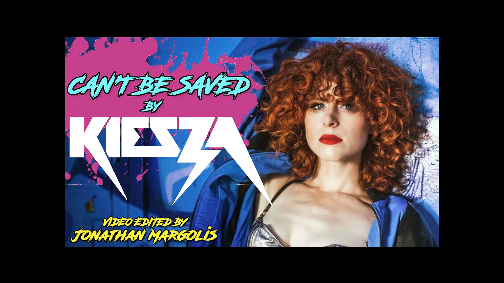 "Cant Be Saved" by Kiesza